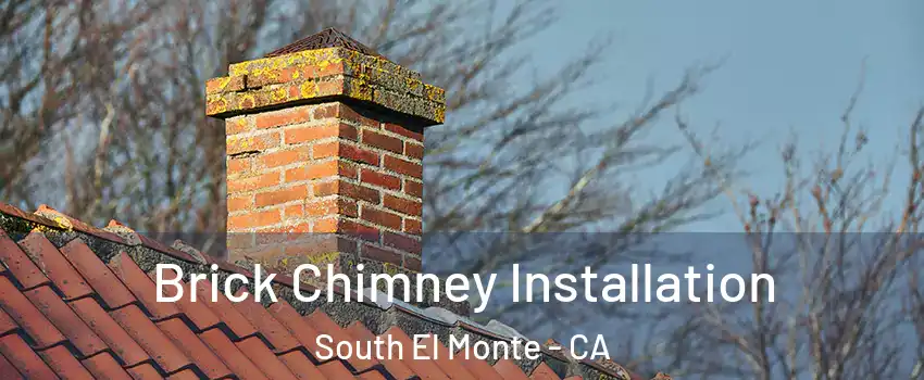  Brick Chimney Installation South El Monte - CA