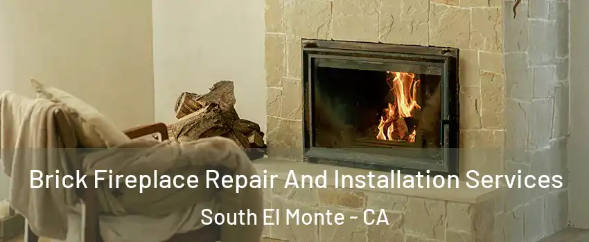  Brick Fireplace Repair And Installation Services South El Monte - CA