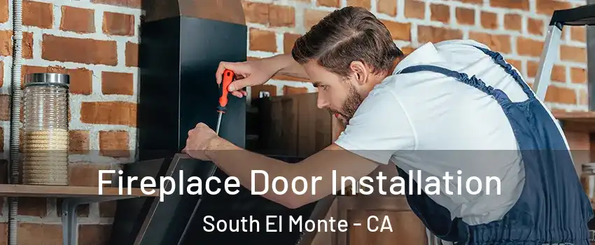  Fireplace Door Installation South El Monte - CA
