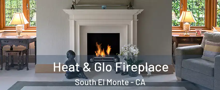  Heat & Glo Fireplace South El Monte - CA