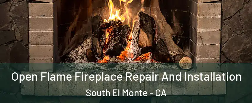  Open Flame Fireplace Repair And Installation South El Monte - CA