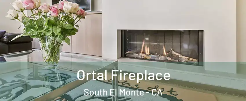 Ortal Fireplace South El Monte - CA