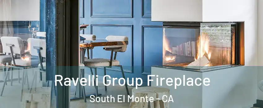  Ravelli Group Fireplace South El Monte - CA