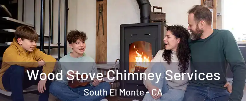  Wood Stove Chimney Services South El Monte - CA